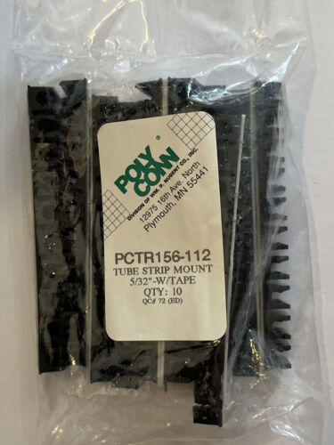 Bag Of 10 Poly Conn PCTR156-112 Tube Strip Mount 5/32”
